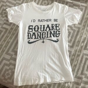I’d Rather Be Square Dancing Distressed Short Sleeve Tee Shirt